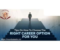 Choose the Best Suitable Career for You