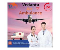 Use Top-Class Vedanta Air Ambulance Service in Siliguri with Updated Medical Machine