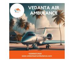 With World-class Medical Service Book Vedanta Air Ambulance Service in Guwahati