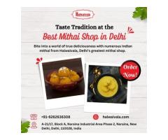 Taste Tradition at the Best Mithai Shop in Delhi